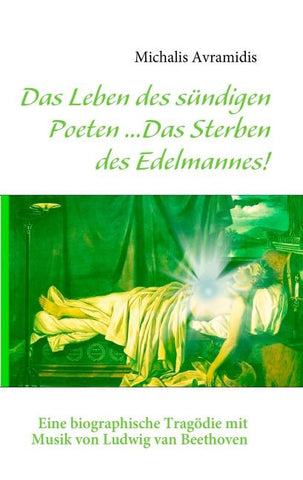 Das Leben des sündigen Poeten ...