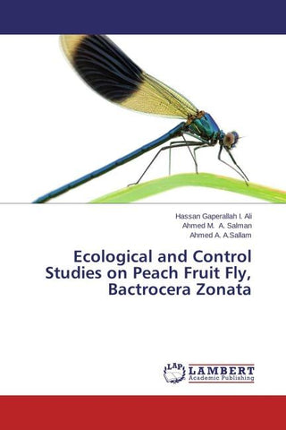 Ecological and Control Studies on Peach Fruit Fly, Bactrocera Zonata