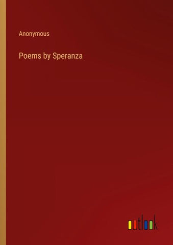 Poems by Speranza