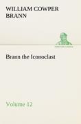 Brann the Iconoclast - Volume 12