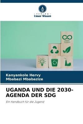 UGANDA UND DIE 2030-AGENDA DER SDG