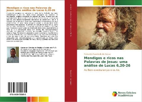 Mendigos e ricos nas Palavras de Jesus: uma análise de Lucas 6,20-26