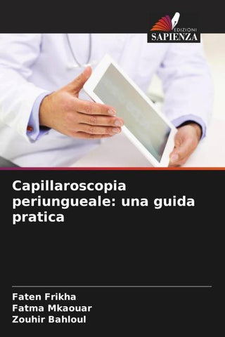 Capillaroscopia periungueale: una guida pratica