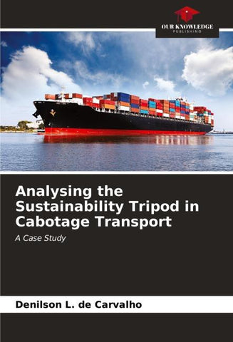 Analysing the Sustainability Tripod in Cabotage Transport