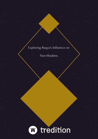 Exploring Ruqya's Influence on Non-Muslims