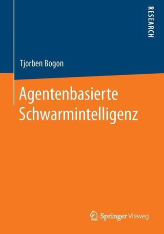 Agentenbasierte Schwarmintelligenz