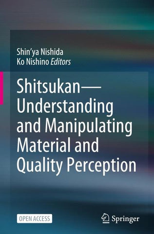 Shitsukan—Understanding and Manipulating Material and Quality Perception