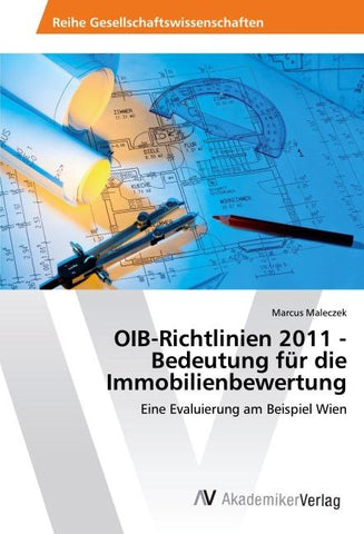 OIB-Richtlinien 2011 - Bedeutung für die Immobilienbewertung
