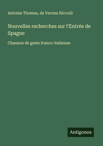 Nouvelles recherches sur l'Entrée de Spagne