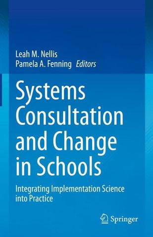 Systems Consultation and Change in Schools