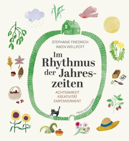 Im Rhythmus der Jahreszeiten.