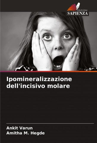 Ipomineralizzazione dell'incisivo molare