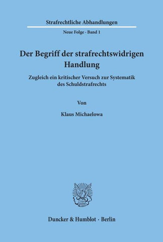 Der Begriff der strafrechtswidrigen Handlung.