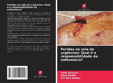 Feridas na sala de urgências: Qual é a responsabilidade da enfermeira?
