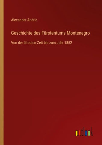 Geschichte des Fürstentums Montenegro