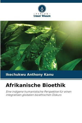 Afrikanische Bioethik