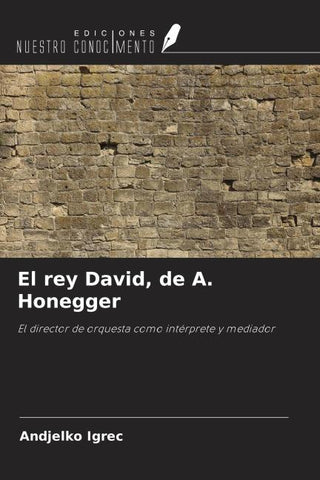 El rey David, de A. Honegger