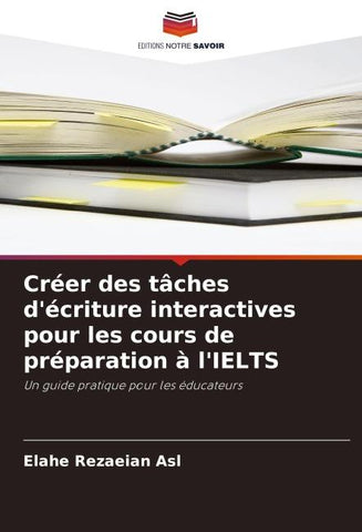 Créer des tâches d'écriture interactives pour les cours de préparation à l'IELTS