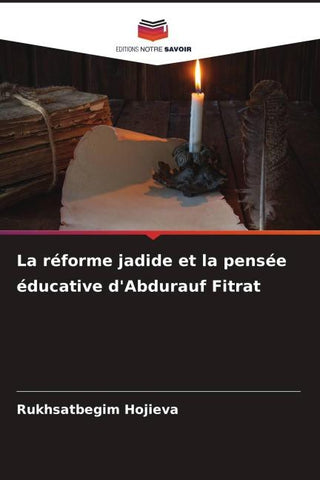 La réforme jadide et la pensée éducative d'Abdurauf Fitrat
