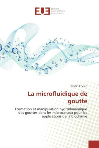 La microfluidique de goutte