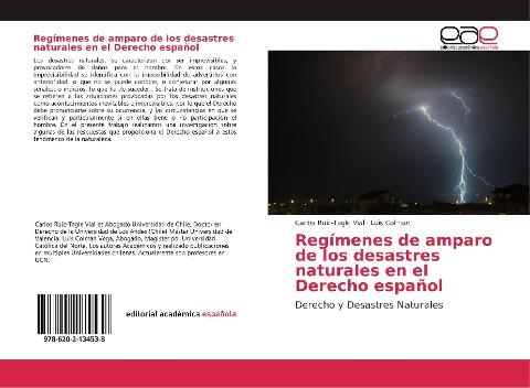 Regímenes de amparo de los desastres naturales en el Derecho Español