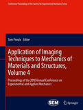 Application of Imaging Techniques to Mechanics of Materials and Structures, Volume 4