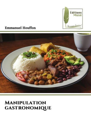 Manipulation gastronomique