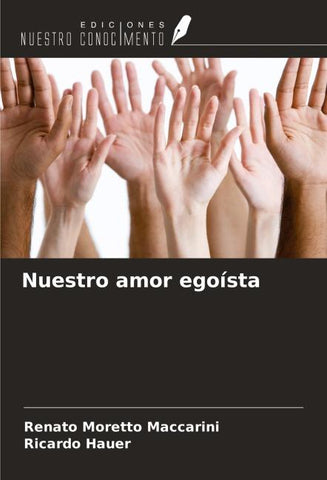Nuestro amor egoísta