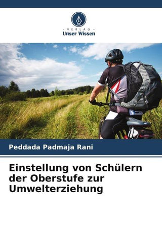 Einstellung von Schülern der Oberstufe zur Umwelterziehung