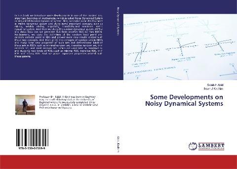Some Developments on Noisy Dynamical Systems