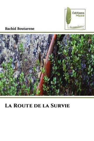 La Route de la Survie