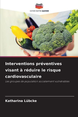 Interventions préventives visant à réduire le risque cardiovasculaire