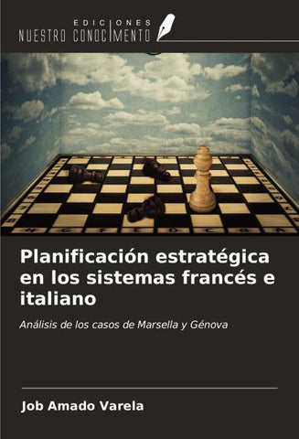 Planificación estratégica en los sistemas francés e italiano