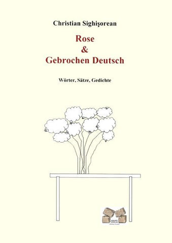 Rose & Gebrochen Deutsch