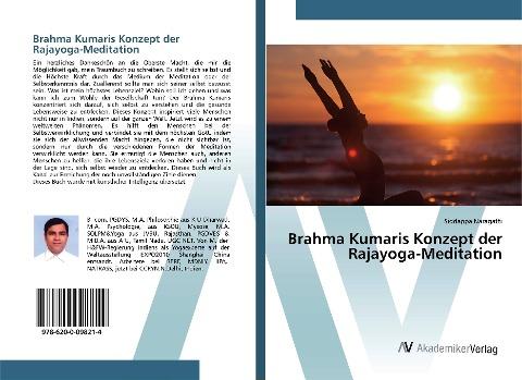 Brahma Kumaris Konzept der Rajayoga-Meditation