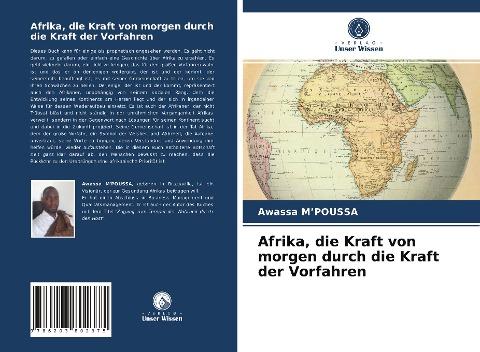 Afrika, die Kraft von morgen durch die Kraft der Vorfahren