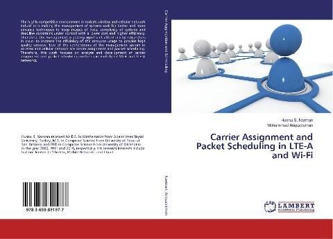 Carrier Assignment and Packet Scheduling in LTE-A and Wi-Fi