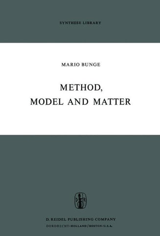 Method, Model and Matter