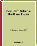 Pulmonary Biology in Health and Disease