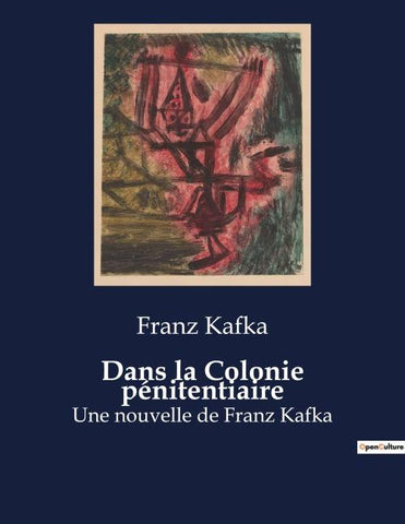 Dans la Colonie pénitentiaire