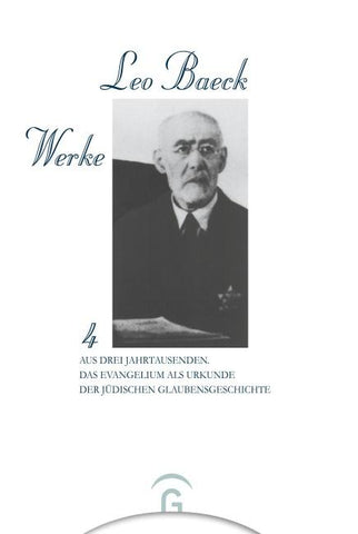 Leo Baeck Werke / Aus Drei Jahrtausenden