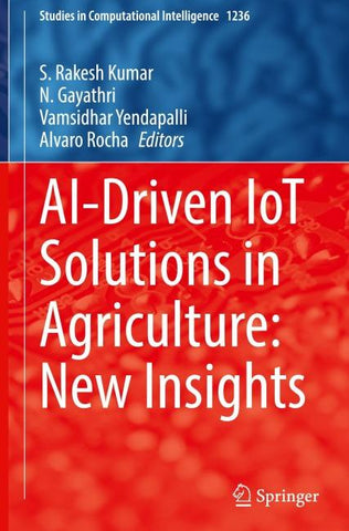 AI-Driven IoT Solutions in Agriculture: New Insights