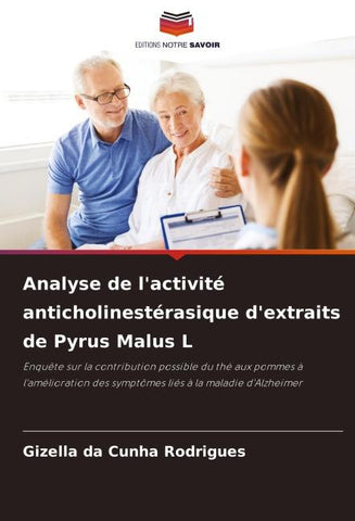 Analyse de l'activité anticholinestérasique d'extraits de Pyrus Malus L