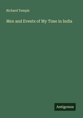 Men and Events of My Time in India