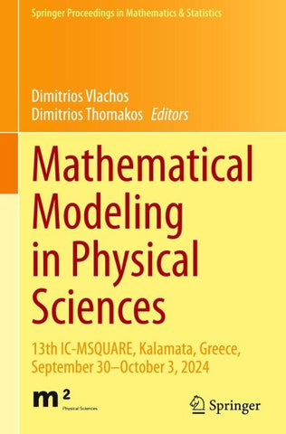 Mathematical Modeling in Physical Sciences