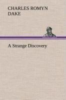 A Strange Discovery