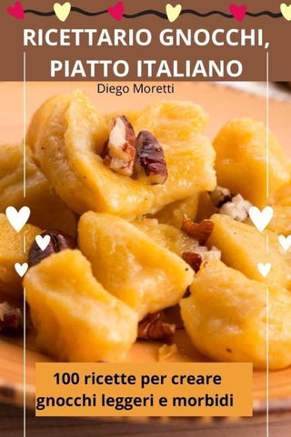 RICETTARIO GNOCCHI, PIATTO ITALIANO