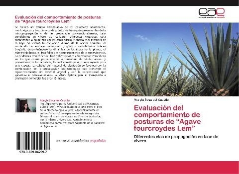 Evaluación del comportamiento de posturas de "Agave fourcroydes Lem"