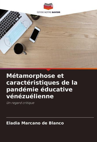 Métamorphose et caractéristiques de la pandémie éducative vénézuélienne