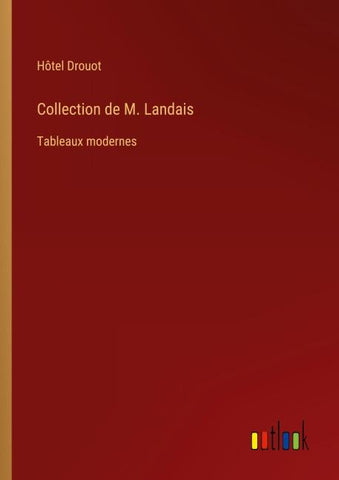 Collection de M. Landais